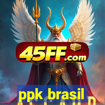 ppk brasil